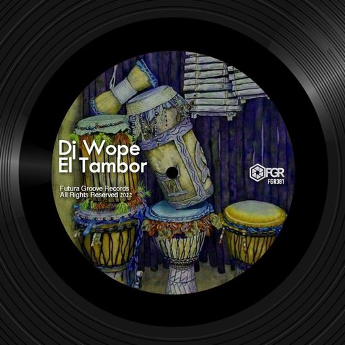 DJ Wope - El Tambor [FGR381]